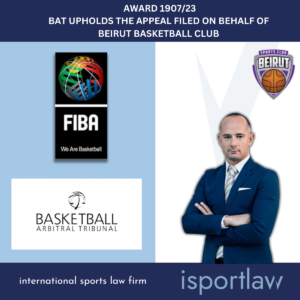 Read more about the article BAT upholds the appeal filed on behalf of Beirut Basketball Club.